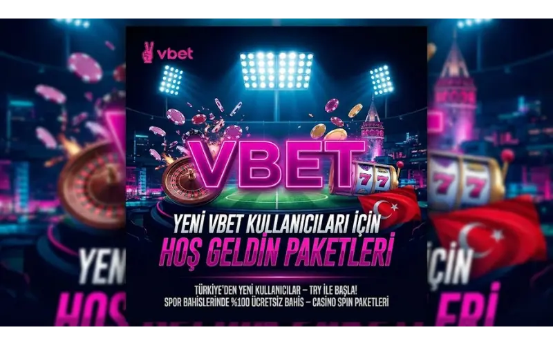 Yeni Vbet Kullanıcıları için Hoş Geldin Paketleri